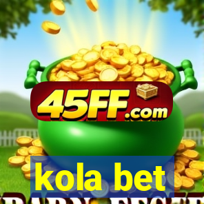 kola bet